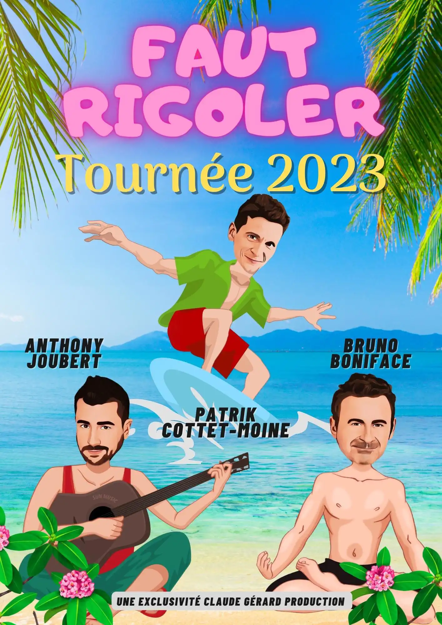 Claude Gérard Production présente Faut Rigoler 2023 
