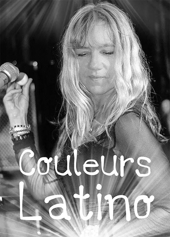 Claude Gérard Production présente Couleurs latino