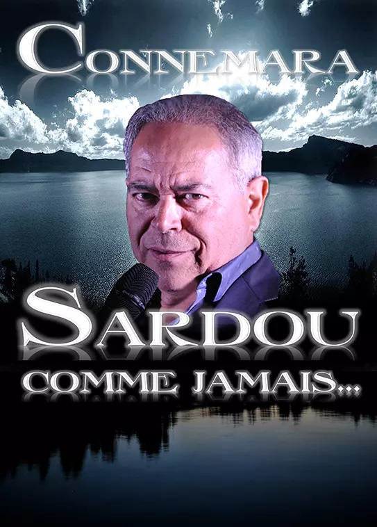 Claude Gérard Production présente hommage michel sardou connemara