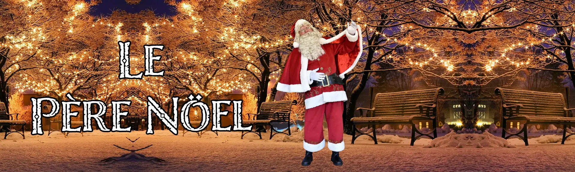 Le Père Nöel – spectacle avec Claude Gérard Production
