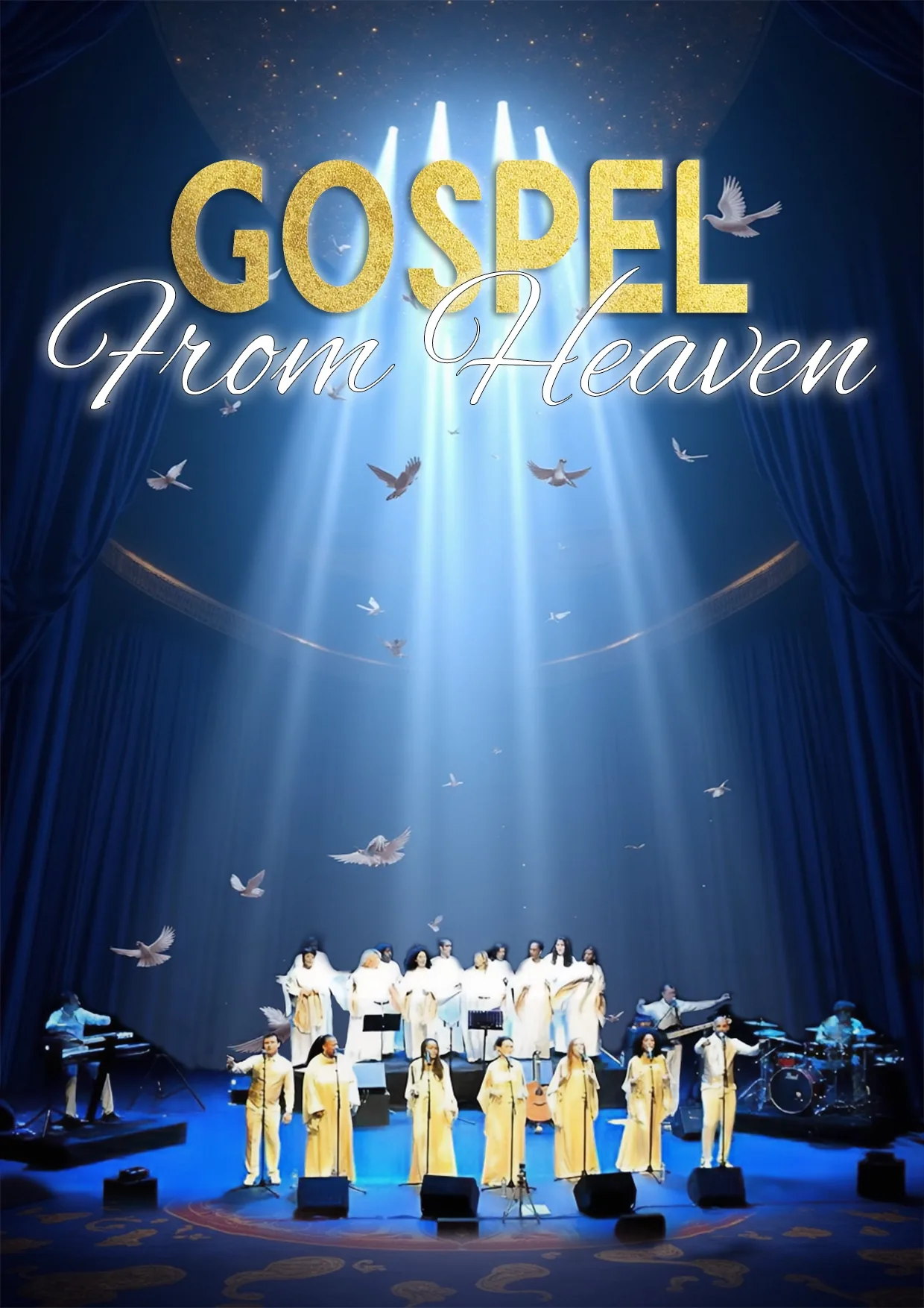 Affiche du spectacle Gospel From Heaven