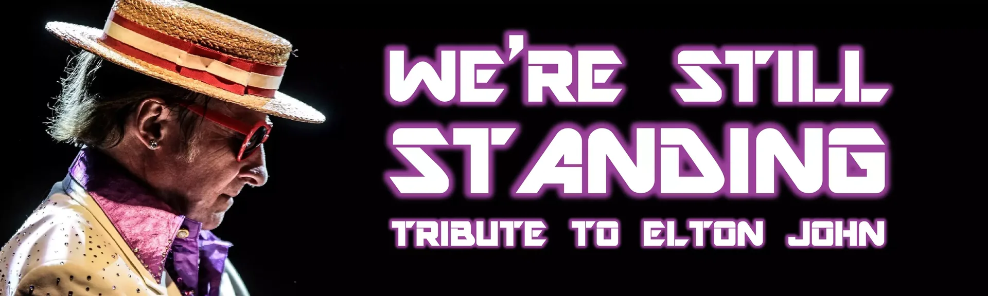 We're Still Standing - Tribute to Elton John – spectacle hommage avec Claude Gérard Production
