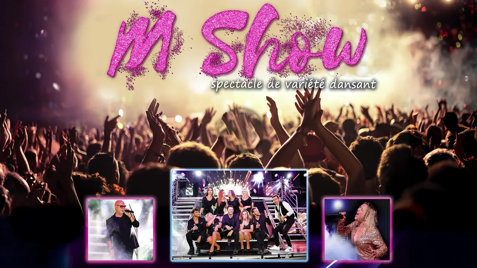 M Show, spectacle de variété dansant – Claude Gérard Production