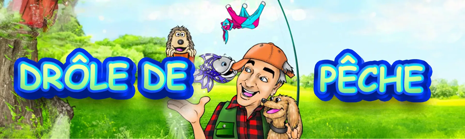 Drôle de pêche – spectacle avec Claude Gérard Production