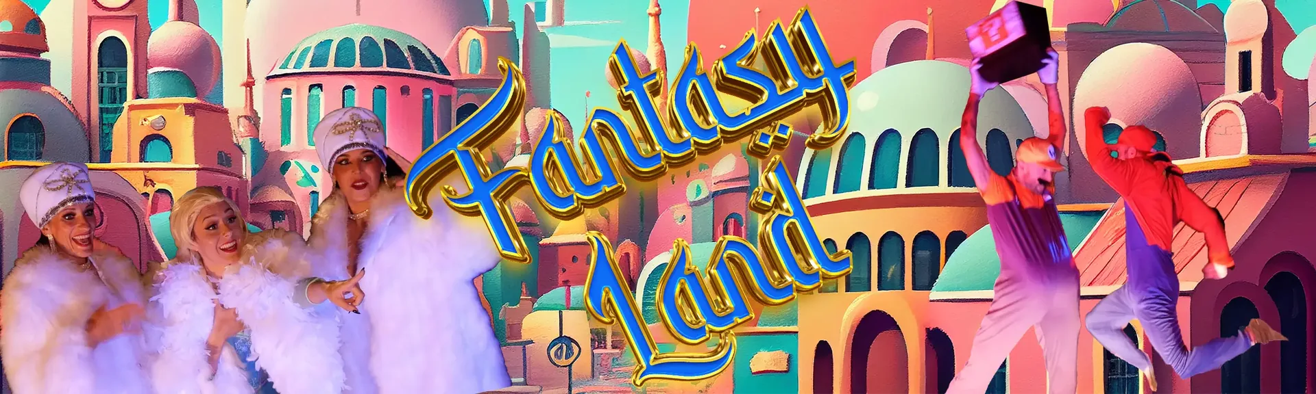 FantaisyLand – spectacle avec Claude Gérard Production