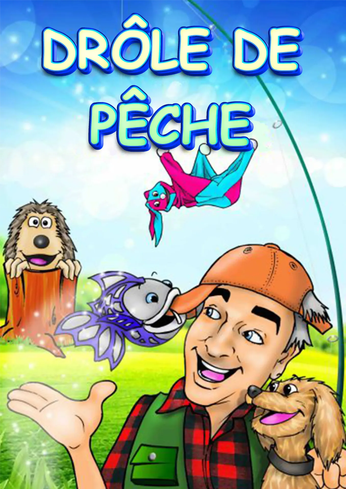 Affiche du spectacle Drôle de pêche