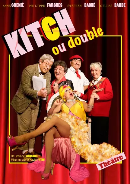 spectacle theatre kitch ou double