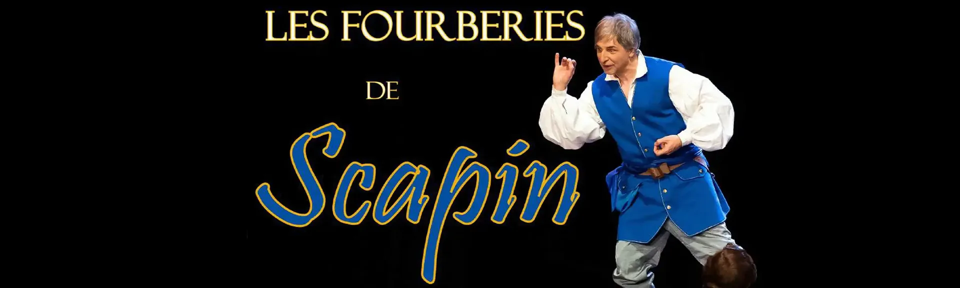 Les Fourberies de Scapin, spectacle de théâtre de Molière présenté par Claude Gérard Production